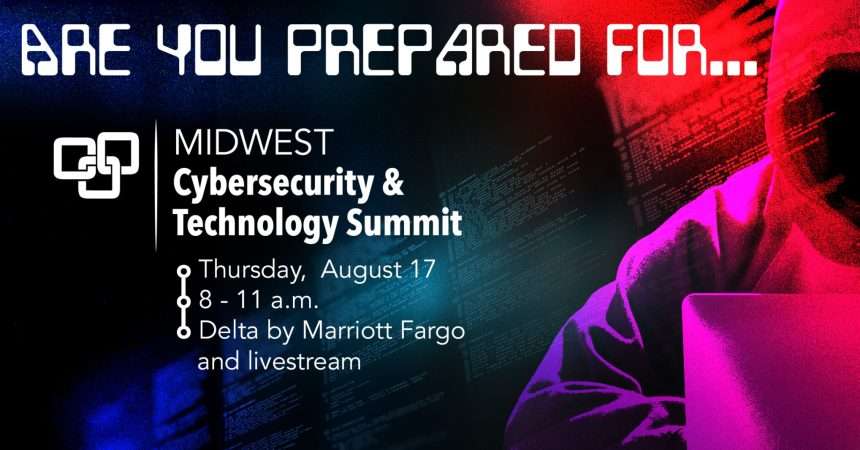 Thursday 8am Live: Midwest Cybersecurity And Technology Summit Inforum