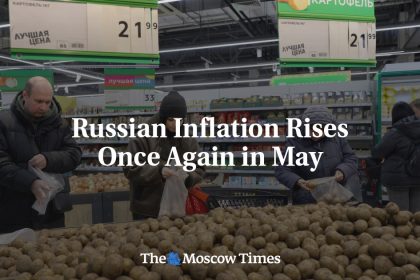 Russian Inflation Rises Again In May